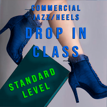 Load image into Gallery viewer, Drop in Jazz / Commercial / Heels Drop class