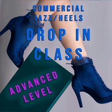 Load image into Gallery viewer, Drop in Jazz / Commercial / Heels Drop class
